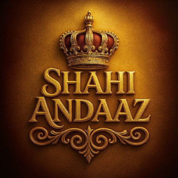 SHAHI ANDAAZ